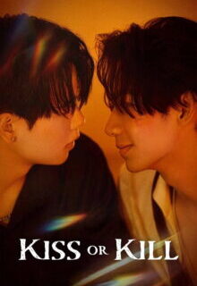 Kiss or Kill (2026)